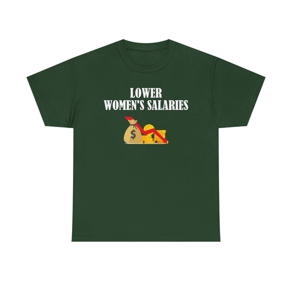 Lower Women's Salaries Unisex t-shirt