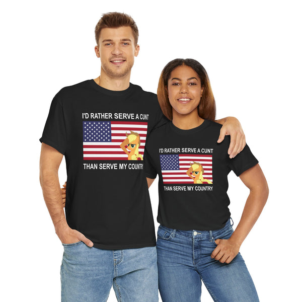 I Rather Serve A Cunt Than Serve My Country Unisex t-shirt