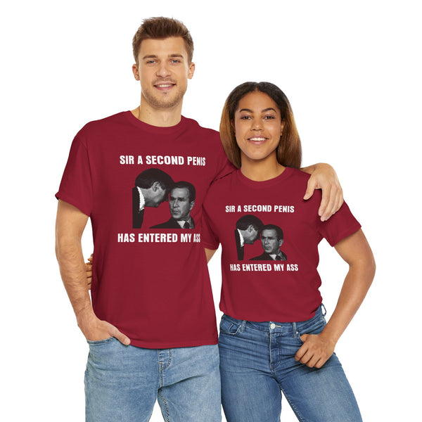 Sir A Second Penis Has Entered In My Ass Unisex t-shirt