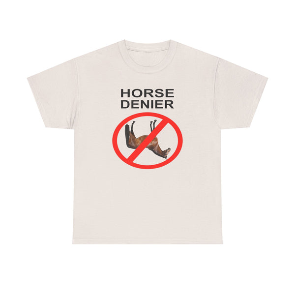 Horse Denier Unisex t-shirt