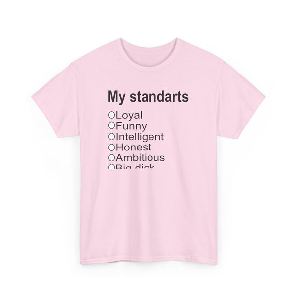 My Standarts (women) Unisex t-shirt