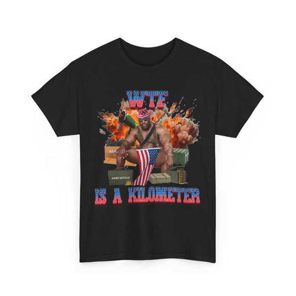 WTF Is a Kilometer Unisex t-shirt