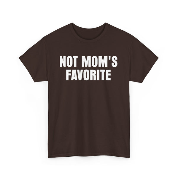 Not Mom's Favorite
