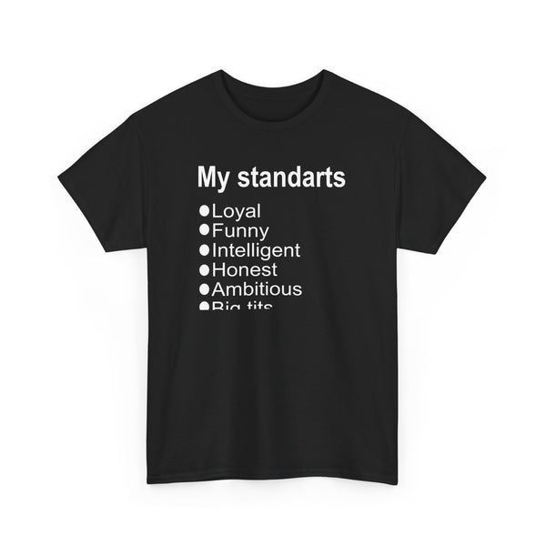 My Standards (men) Unisex t-shirt