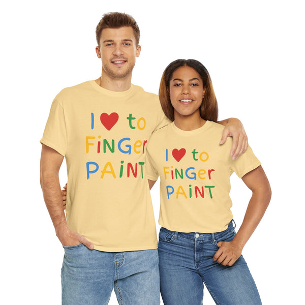 I Love To Finger Paint Unisex t-shirt