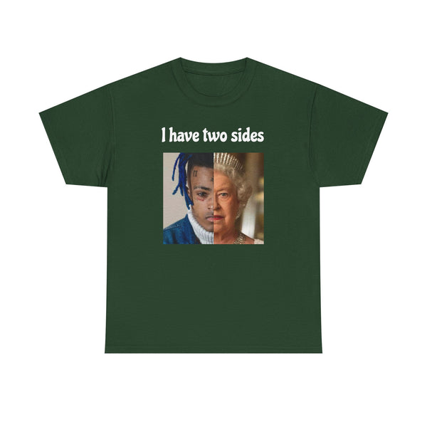 I Have Two Sides Unisex t-shirt