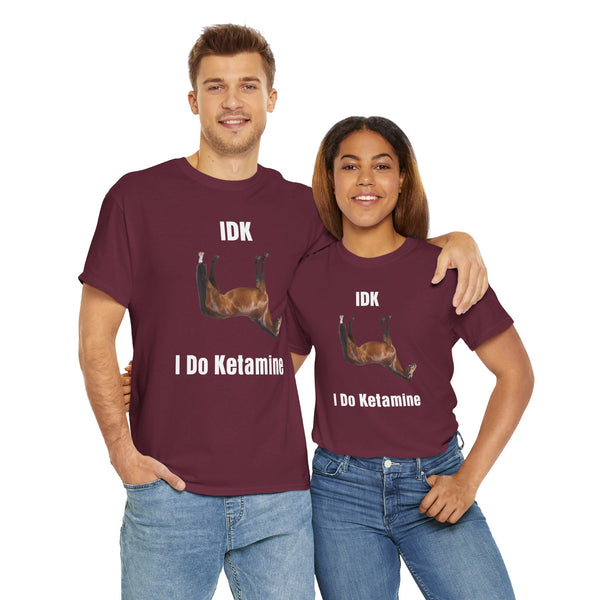 I Do Ketamine Unisex t-shirt