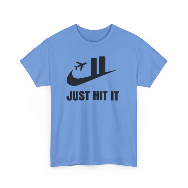 Just Hit It Unisex t-shirt
