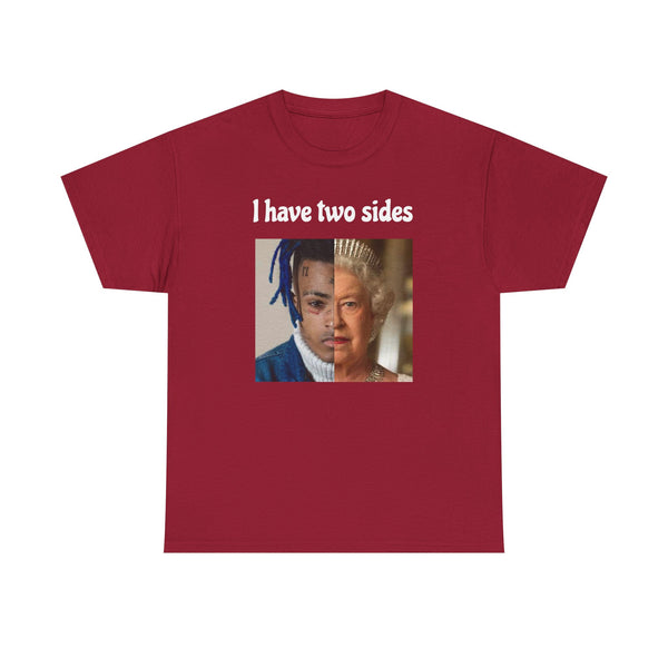 I Have Two Sides Unisex t-shirt