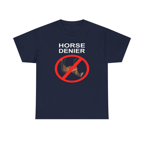 Horse Denier Unisex t-shirt