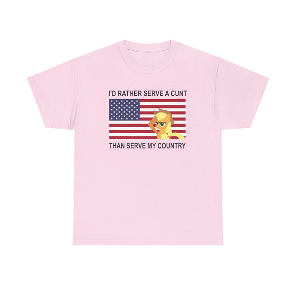 I Rather Serve A Cunt Than Serve My Country Unisex t-shirt