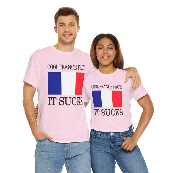 Cool France Fact: It Sucks Unisex t-shirt