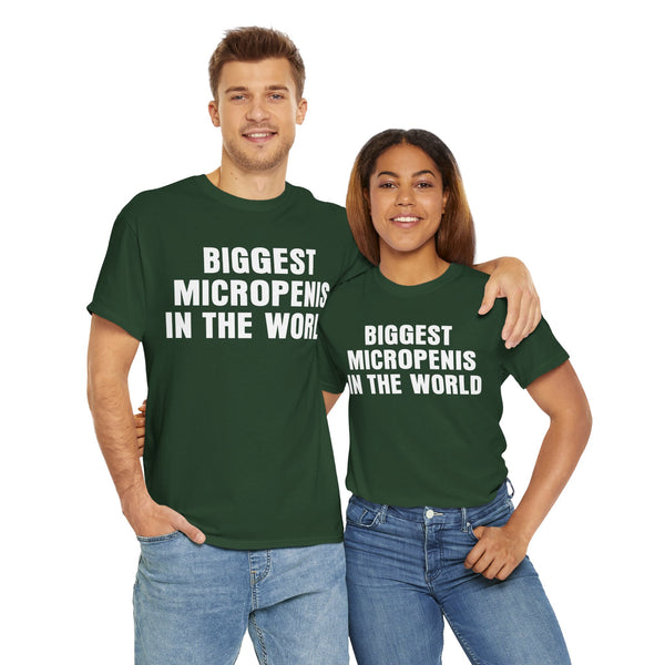 Biggest Micropenis In The World Unisex t-shirt