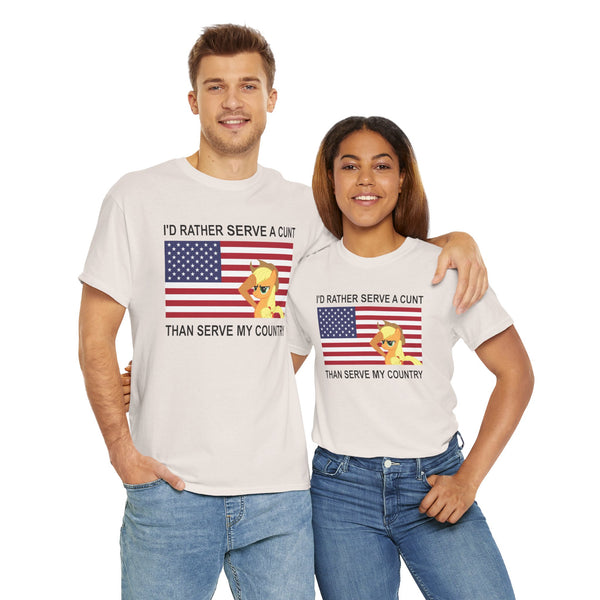 I Rather Serve A Cunt Than Serve My Country Unisex t-shirt