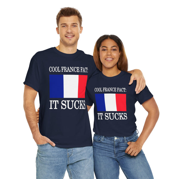 Cool France Fact: It Sucks Unisex t-shirt