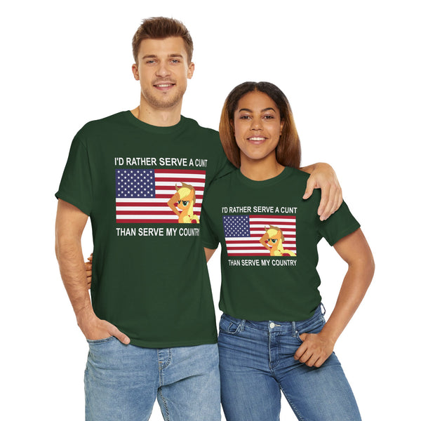 I Rather Serve A Cunt Than Serve My Country Unisex t-shirt