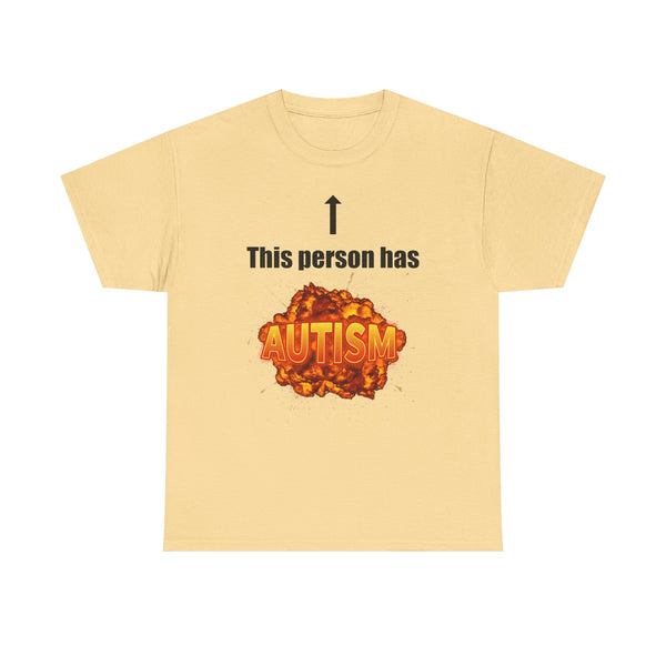 This Person Has Autism Unisex t-shirt