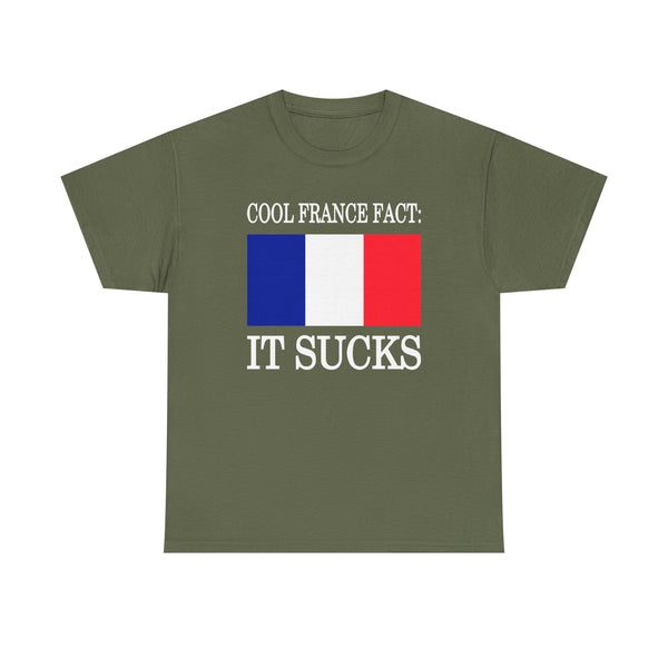 Cool France Fact: It Sucks Unisex t-shirt