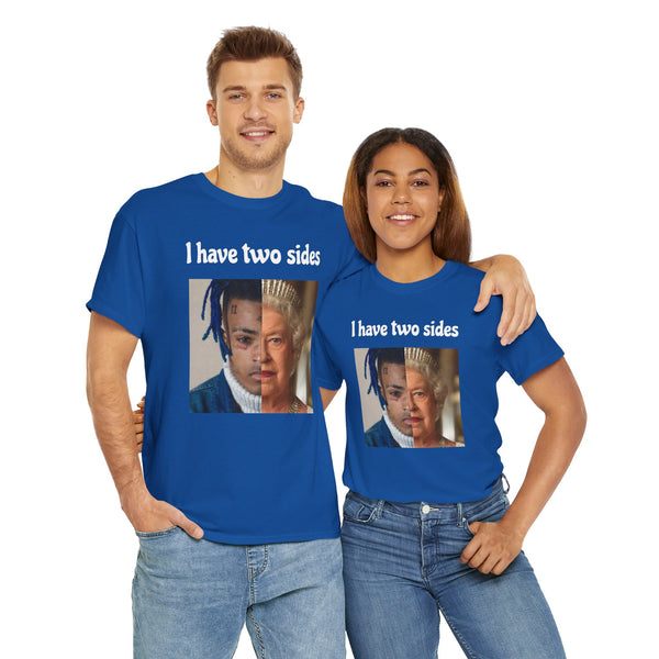 I Have Two Sides Unisex t-shirt