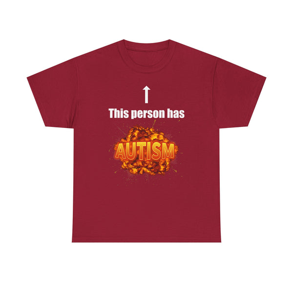 This Person Has Autism Unisex t-shirt