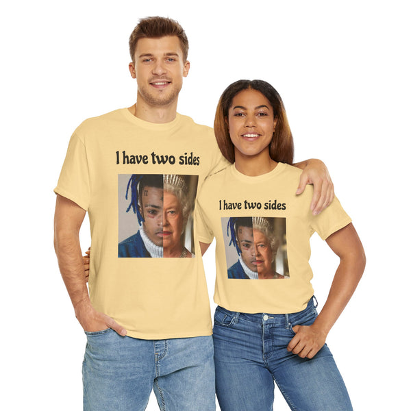 I Have Two Sides Unisex t-shirt