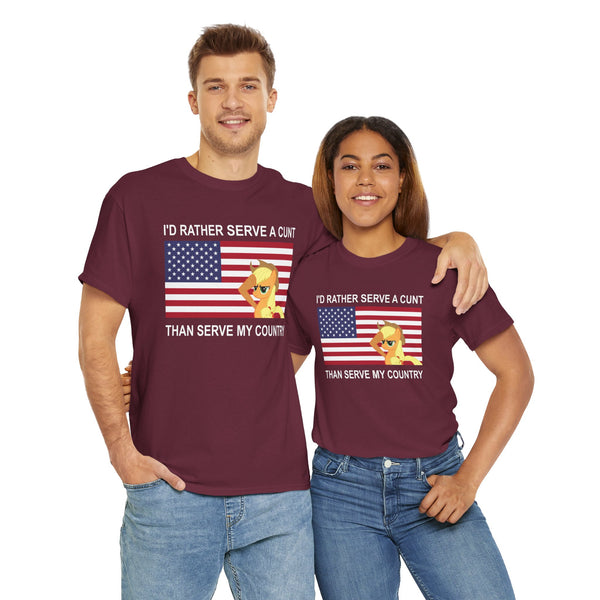 I Rather Serve A Cunt Than Serve My Country Unisex t-shirt