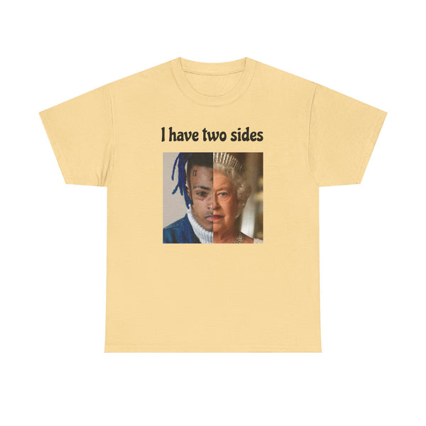 I Have Two Sides Unisex t-shirt