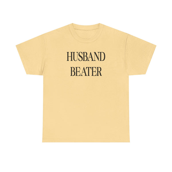 Husband Beater Unisex t-shirt