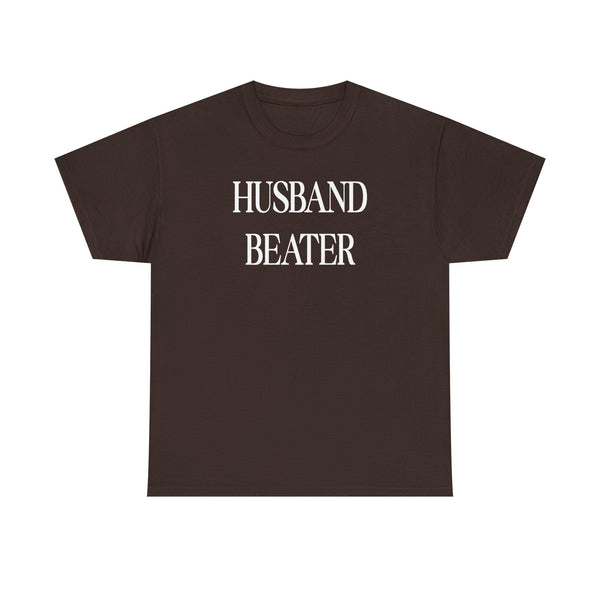Husband Beater Unisex t-shirt