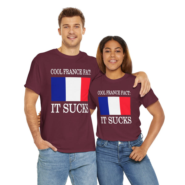 Cool France Fact: It Sucks Unisex t-shirt