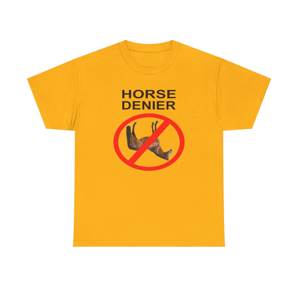 Horse Denier Unisex t-shirt