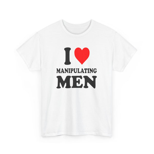 I Love Manipulating Men