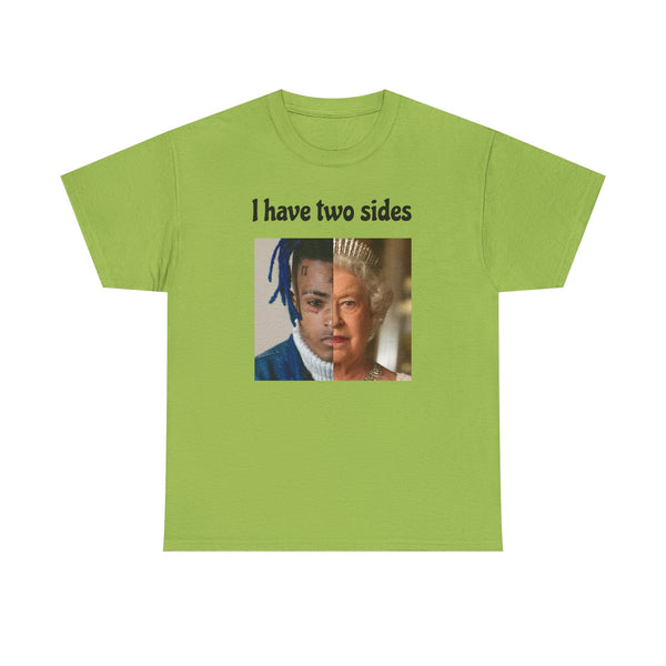 I Have Two Sides Unisex t-shirt