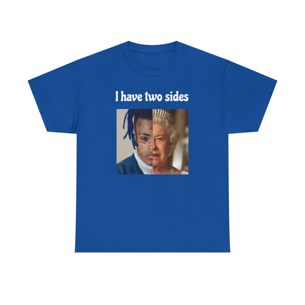 I Have Two Sides Unisex t-shirt