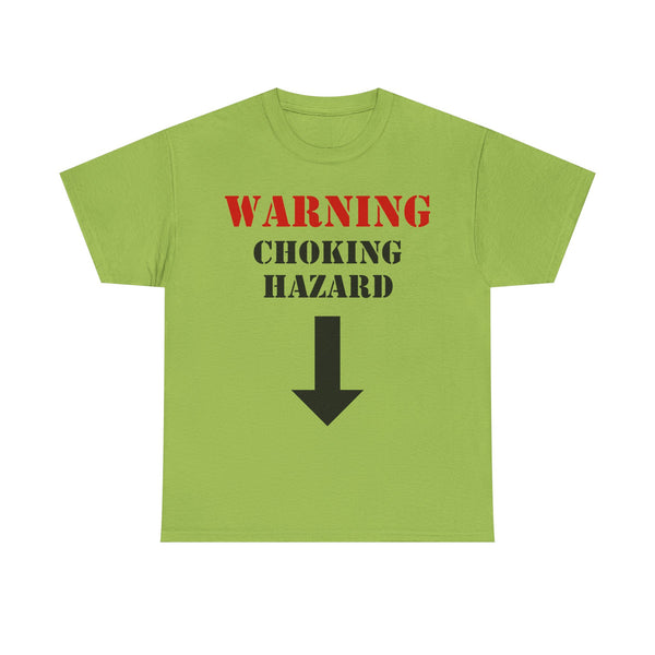 Warning: Choking Hazard Unisex t-shirt