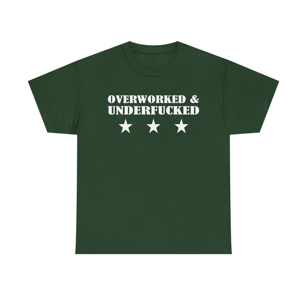 Overworked & Underfucked Unisex t-shirt