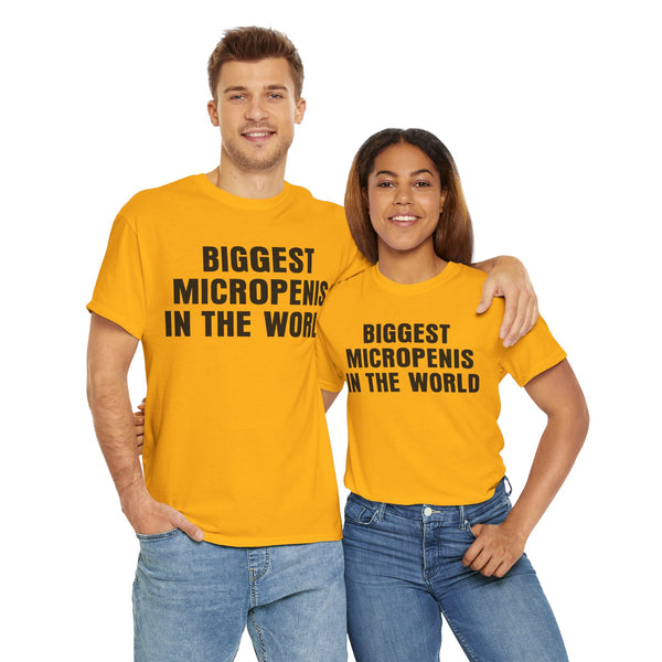 Biggest Micropenis In The World Unisex t-shirt