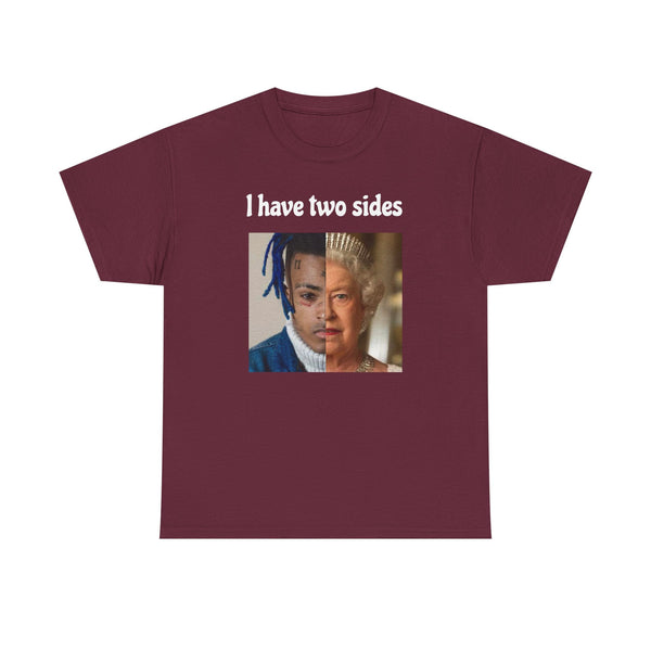 I Have Two Sides Unisex t-shirt
