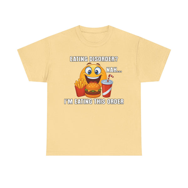 Eating Disorder? Unisex t-shirt