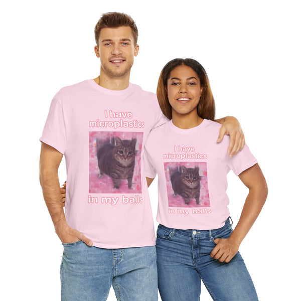 I Have Microplastics In My Balls Unisex t-shirt