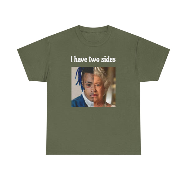 I Have Two Sides Unisex t-shirt