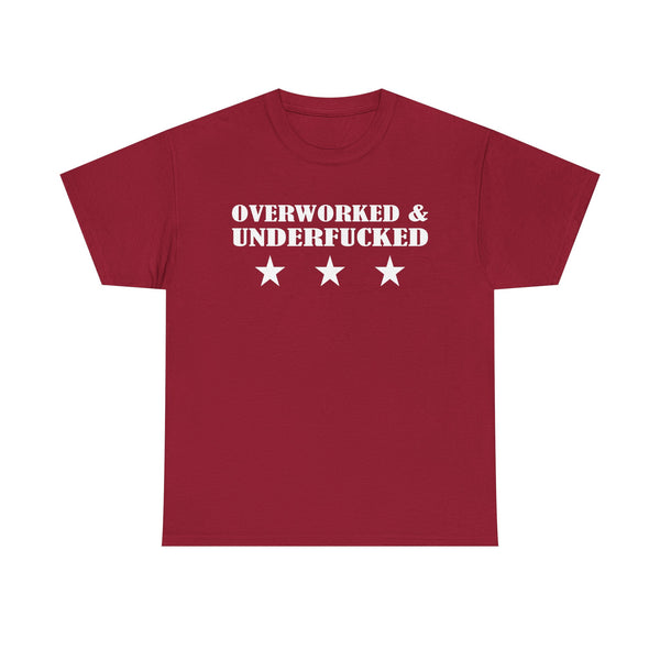 Overworked & Underfucked Unisex t-shirt