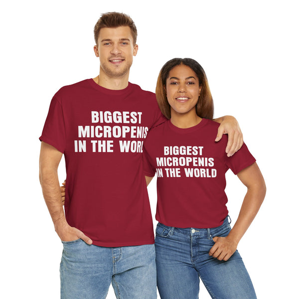 Biggest Micropenis In The World Unisex t-shirt