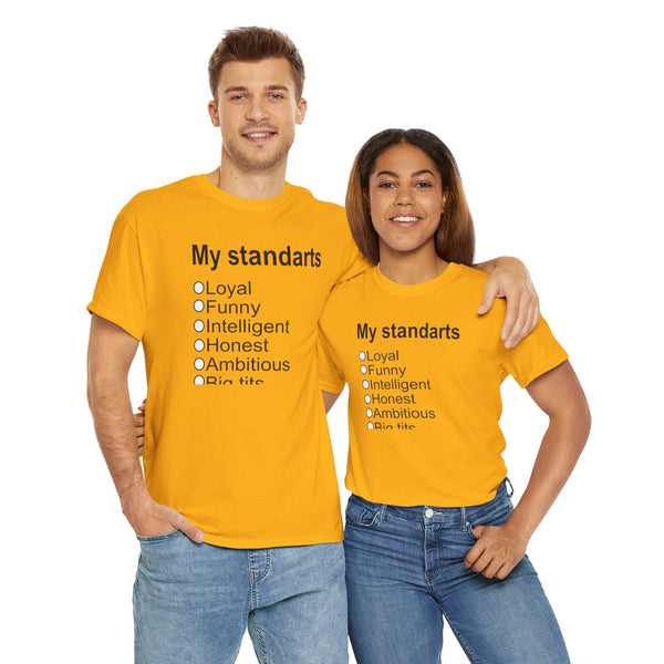 My Standards (men) Unisex t-shirt