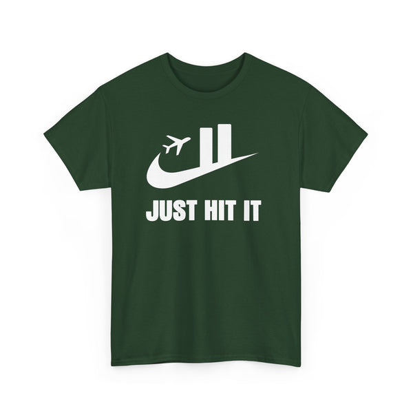 Just Hit It Unisex t-shirt