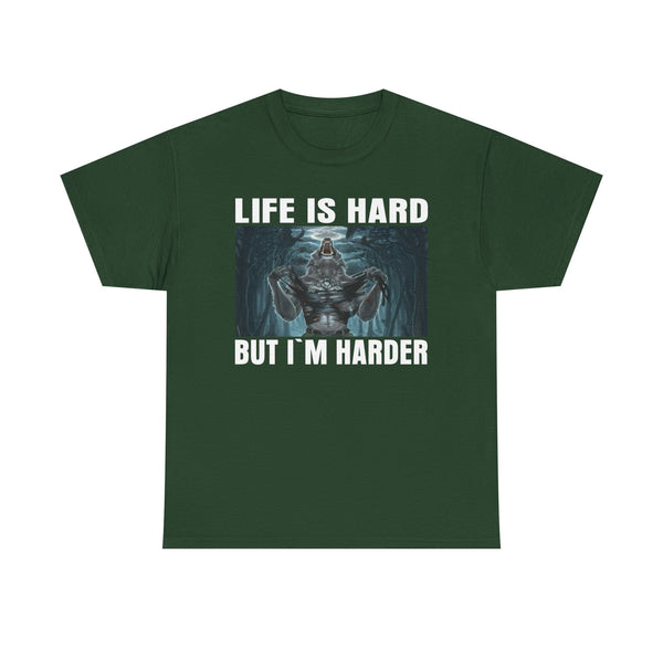 Life is Hard But I'm Harder Unisex t-shirt