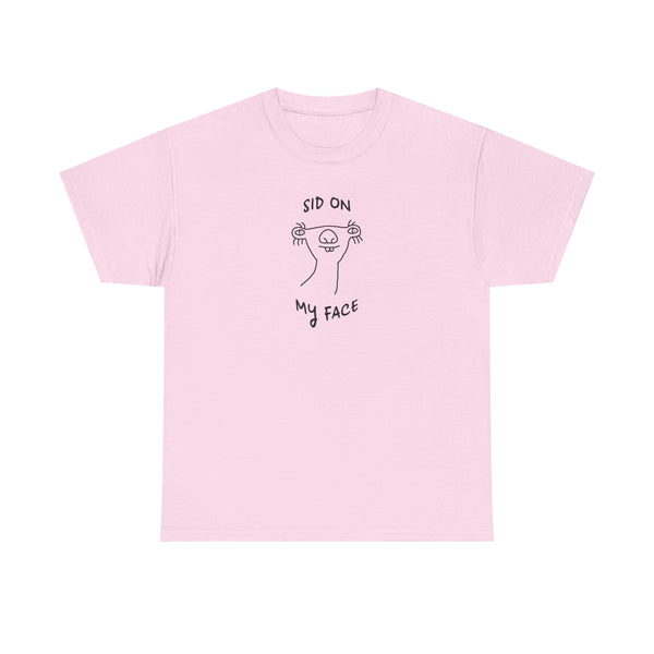 Sid On My Face Unisex t-shirt