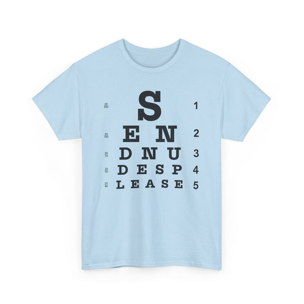 Send Nudes Please Unisex t-shirt