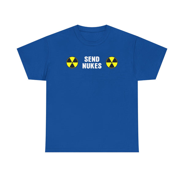 Send Nukes Unisex t-shirt