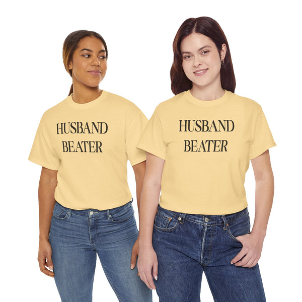 Husband Beater Unisex t-shirt